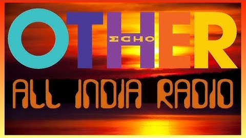 All India Radio - Echo Other (2006)