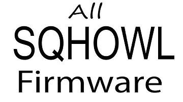 Download SQHOWL all Models Stock Rom Flash File & tools (Firmware) For Update SQHOWL Android Device