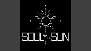 Video thumbnail of "Soul for the Sun - Premier soleil"