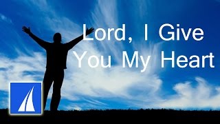 Lord I Give You My Heart (with lyrics)  Acoustified Worship