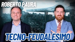 Il Futuro Tecno-Feudale e la Rivolta contro ChatGPT - Futurologia con Roberto Paura