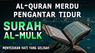 Bacaan Al-quran Pengantar Tidur Surah Al-Mulk, Menenangkan Hati & fikiran | Surah Al-Mulk by Jumma TV 1,409 views 1 day ago 3 hours, 7 minutes