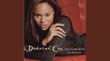 It's Over Now (Hex Hector Club Mix)