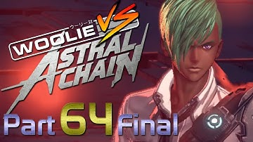 Woolie VS Astral Chain (Part 64 FINAL)