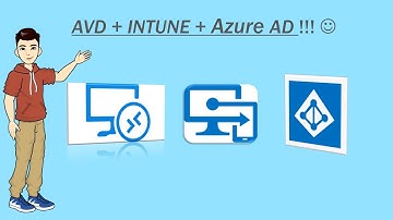 AVD + INTUNE + Azure AD !!!