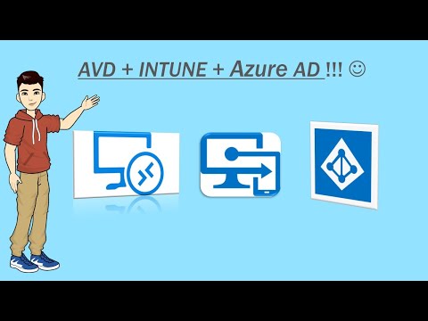 AVD + INTUNE + Azure AD !!!