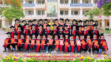 Trường Tiểu Học - Đỗ Ngọc Du & Lễ Tổng Kết Năm Học 2022/2023