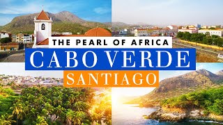 The Pearl of Africa: Cabo Verde, Santiago 🇨🇻
