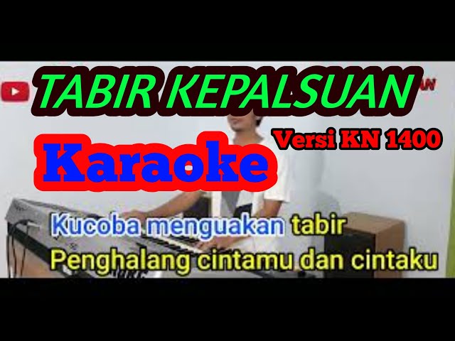 TABIR KEPALSUAN Karaoke Versi KN 1400 | DJ Atex odt class=
