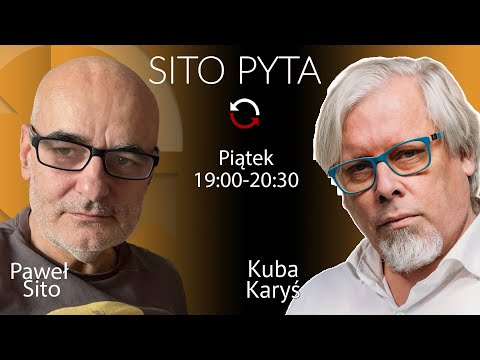 Kuba Karyś - Paweł Sito #SitoPyta