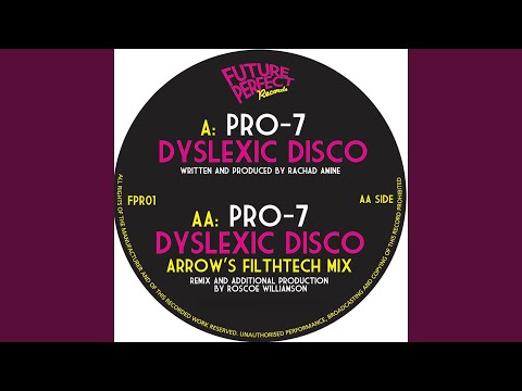 Pro7 — Dyslexic Disco (Arrow!!! Remix)