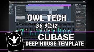 Cubase Template - Deep House - OwlTech by dBiz