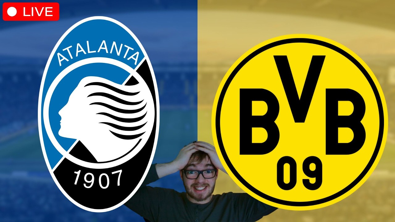 Atalanta Bergamo - Borussia Dortmund / Champions League Watchalong LIVE