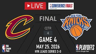 NBA LIVE! New York Knicks vs Cleveland Cavaliers LIVE FULL GAME 4 | NBA PLAYOFFS | May 25, 2026