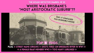 Shots fired WW1 on Brisbane River A grand home Female RAAF officer & a poem about a bookie barber!
