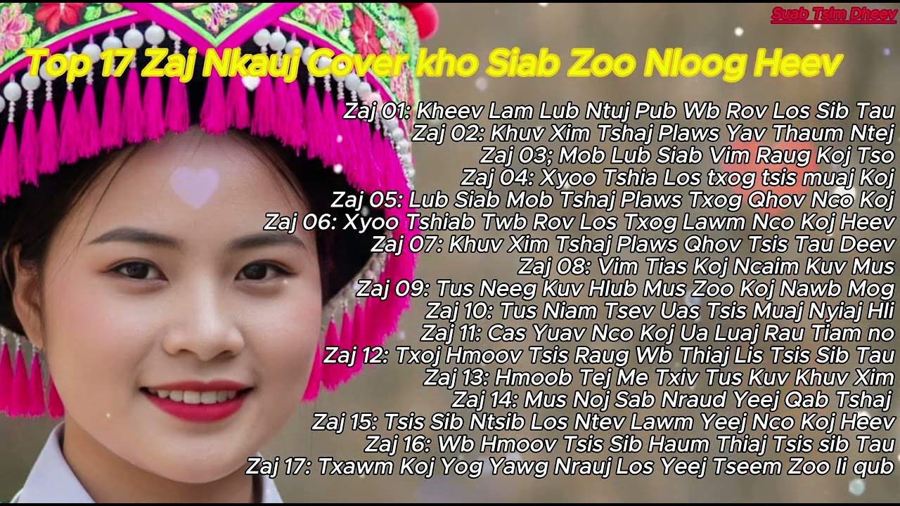 Top 17 Zaj Nkauj Cover Kho Siab Zoo Nloog Heev  10 tháng 2, 2026