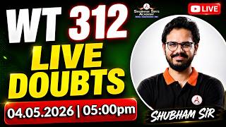 WT 312 | Live Doubts... #StudyPlan #BankingExams #RBIAsst.Mains | 04.05.2026 #ssa #shubhamsir