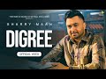 Digree Official Video Sharry Maan Back To Roots