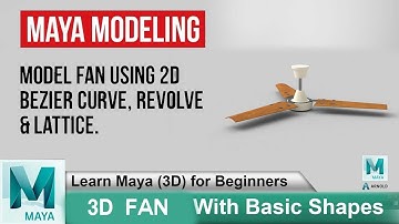 CEILING FAN MODELLING IN MAYA MAYA TUTORIALS FOR BEGINNERS IN HINDI URDU