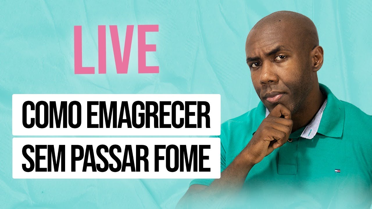COMO EMAGRECER SEM PASSAR FOME