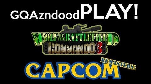 GQAzndood PLAY! Capcom ReMasters! Commando 3