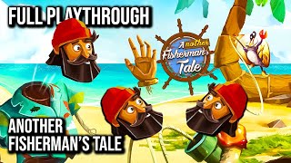 Another Fisherman's Tale | Full Game Walkthrough | No Commentary