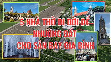 5 Nhà Thờ Trong Giáo Phận Bắc Ninh Sắp Di Dời Để Nhường Đất Cho Sân Bay Gia Bình