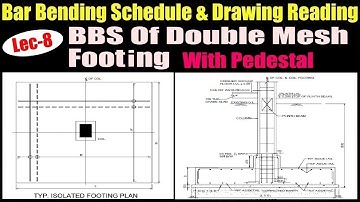 BBS Of Double Mesh Footing | BBS Of Double Mesh Footing With Pedestal | Drawing Reading Of Footing