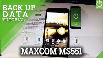 How to Back Up Data in MAXCOM MS551 - Allow Google Backup