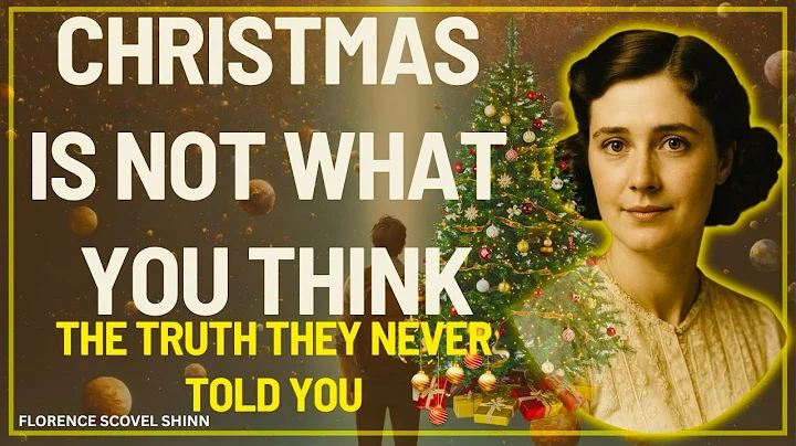 The Hidden Christmas Truth That Makes Manifestation Work / Florence Scovel Shinn Wisdom 