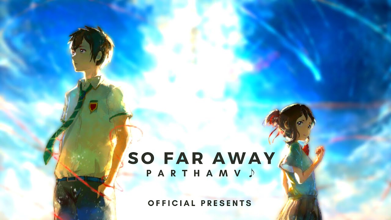 So Far Away - AMV - 「Anime MV」 - YouTube