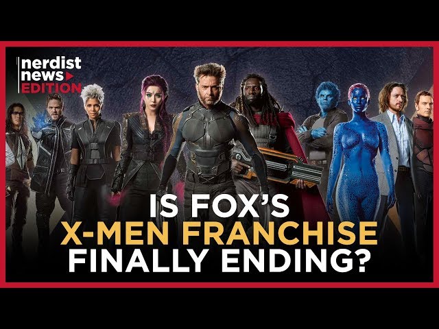 Is Fox’s X-Men Franchise Finally Ending?