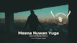 Thumbnail of Meena Nuwan Yuga (GeemathBeats Remix) Weraliyadda