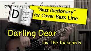 [Bass Dictionary] Darling Dear - The Jackson 5 - 10 minute Cover Bass Lesson with bass TABs