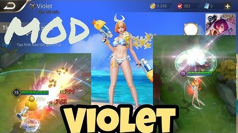 LIÊN QUÂN | MOD SKIN Violet Tiệc Bãi Biển Full Hiệu Ứng 99% .