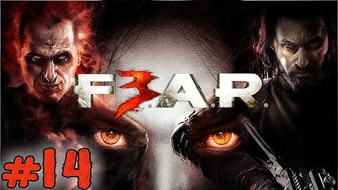 F.E.A.R. 3 - Part 14 -  No Commentary - Full Game Walkthrough