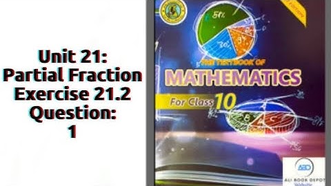 Unit 21 | Partial Fraction | Exercise 21.2 | New Matric Maths Book | @solutions6335