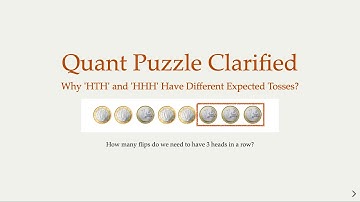 Quant Interview Puzzle: Expected Tosses for 3 Consecutive Heads, Misconceptions Clarified HHH vs HTH