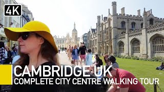 Complete Cambridge, England Walk I 4k Walking Tour of Cambridge University city