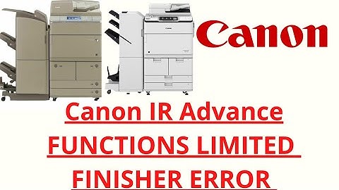 How to Change Functions Limited Mode| Functions Limited| Finisher Cannot be Used| Canon IR Advance