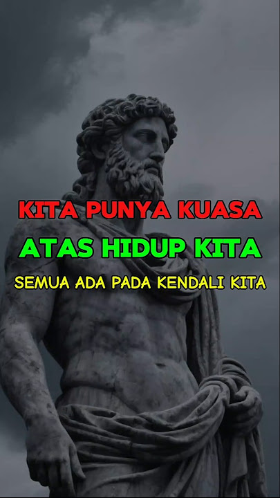 Kita Punya Kuasa Atas Hidup Kita Sendiri #stoikisme #stoik