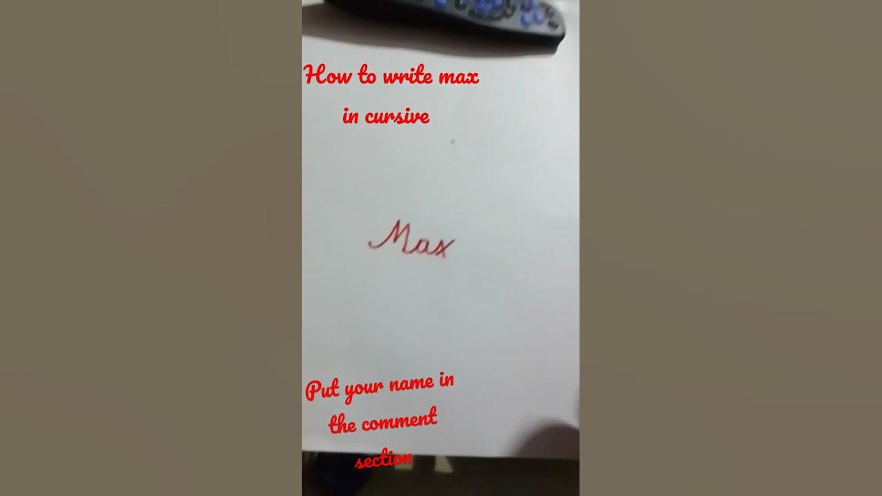 how-to-write-max-in-cursive-youtube