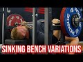 Best variations for sinking bench press