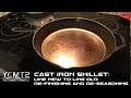 Cast Iron: Like New to Like Old / Re-finishing and Re-seasoning // How to restore
