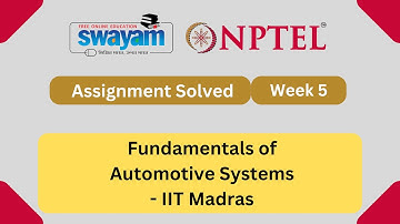 Fundamentals of Automotive Systems Week 5 || NPTEL ANSWERS 2024 #nptel #nptel2024 || NPTEL 2024