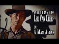 Every frame of lee van cleef in  a man alone 1955