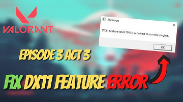 How To Fix Valorant Dx11 Feature Error 10.0 is required to run the engine Error Valorant 👈