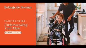 Navigating the NDIS: Understanding your plan