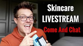 Skincare Q&A LIVESTREAM  - Your Questions Answered
