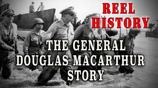 'The General Douglas Macarthur Story'  Narrated by Walter Cronkite  REEL History